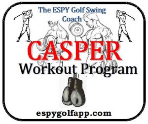 CASPER Fitness Program consist of golf exercises with medicine ball to develop a great golf swing workout for DISTANCE and CONTROL